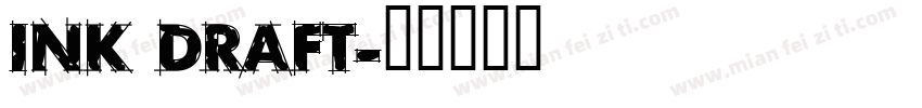 ink draft字体转换